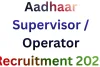 23 ریاستوں میں آدھار سپروائزر/آپریٹر کے عہدوں پر بھرتی کے لیے نوٹیفکیشن جاری