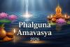 سناتن دھرم میں پھلگن کے مہینے میں آنے والی امواسیہ تیتھی کو خاص اہمیت حاصل ہے