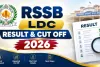 RSSB نے LDC گریڈ II اور جونیئر اسسٹنٹ بھرتی امتحان 2026 کا نتیجہ جاری کر دیا ہے