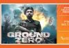 فلم "گراؤنڈ زیرو" کا ورلڈ ٹیلی ویژن پریمیئر یکم نومبر کو اور تصاویر پر ہوگا
