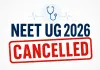 پیپر لیک ہونے کی خبر کے بعد NEET 2026 کا امتحان منسوخ کر دیا گیا