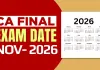 سی اے فائنل نومبر 2026 کے امتحان کے لیے درخواست پورٹل کو دوبارہ کھولنے کا اعلان