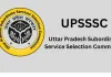 UPSSSC نے سینئر انسٹرکٹر کے عہدوں پر بھرتی کا اعلان کیا
