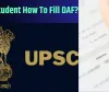 UPSC مینز امتحان 2026 کے لیے DAF بھرنے کا عمل شروع ہو گیا ہے