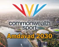 احمد آباد 2030 کامن ویلتھ گیمز کی میزبانی کرے گا