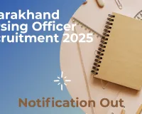 اتراکھنڈ میں نرسنگ آفیسرز کے لیے بھرتی
