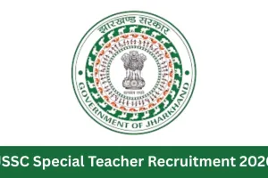 جھارکھنڈ اسٹاف سلیکشن کمیشن نے اسپیشل اسسٹنٹ ٹیچر کے عہدے کے لیے بھرتی مہم کا اعلان کیا ہے