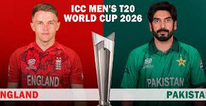 T20 ورلڈ کپ 2026 - کل انگلینڈ اور پاکستان کے درمیان دلچسپ مقابلہ ہوگا