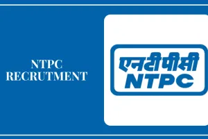 NTPC میں نوکری حاصل کرنے کا ایک اچھا موقع