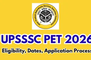 UP PET 2026 کے لیے درخواست دینے کی کل آخری تاریخ ہے